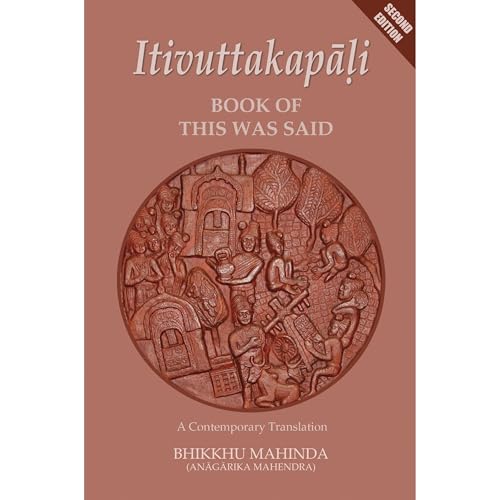 Itivuttaka - Book of This Was Said by Bhikkhu Mahinda
