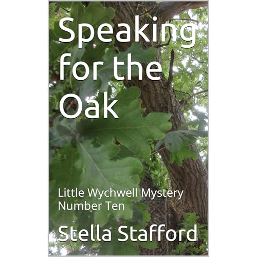 Speaking for the Oak by Stella Stafford