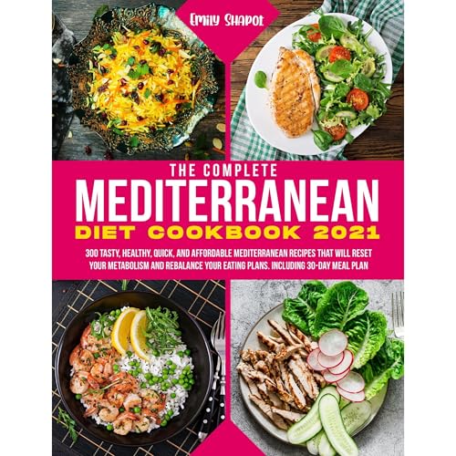 The Complete Mediterranean Diet Cookbook 2021