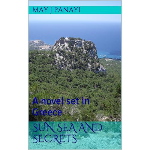 Sun Sea and Secrets by May J Panayi