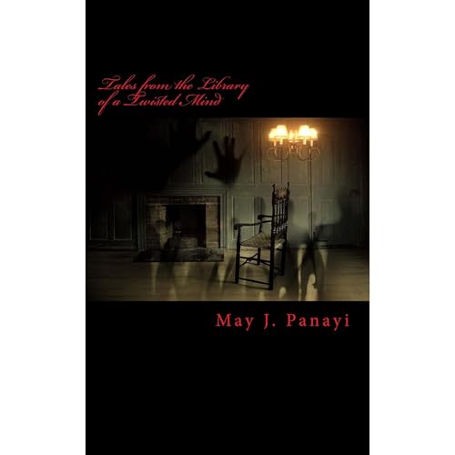 Tales from the Library of a Twisted Mind