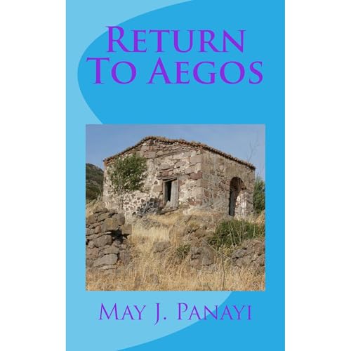Return To Aegos by May Panayi