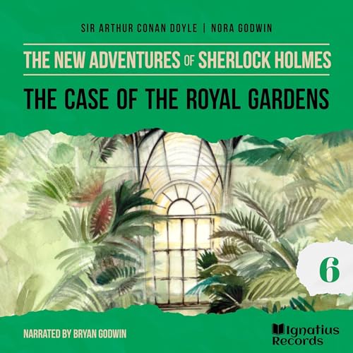 The Case of the Royal Gardens