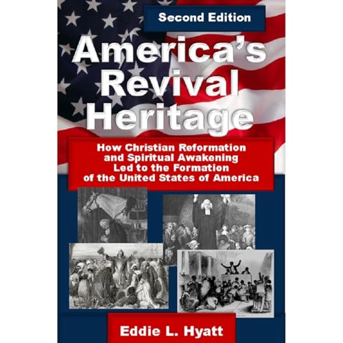 America's Revival Heritage by Hyatt Eddie