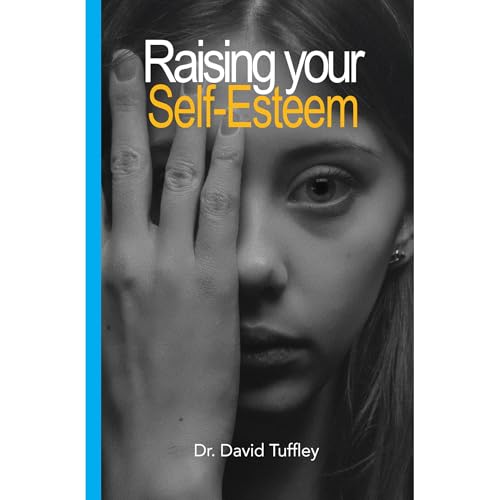 Raising Your Self-Esteem