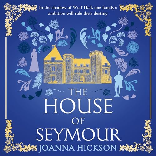 The House of Seymour