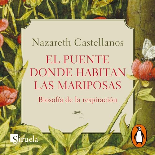 El puente donde habitan las mariposas by Nazareth Castellanos
