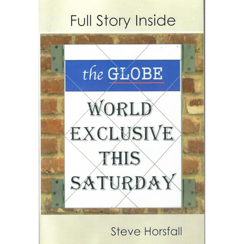 Full Story Inside by Steve Horsfall