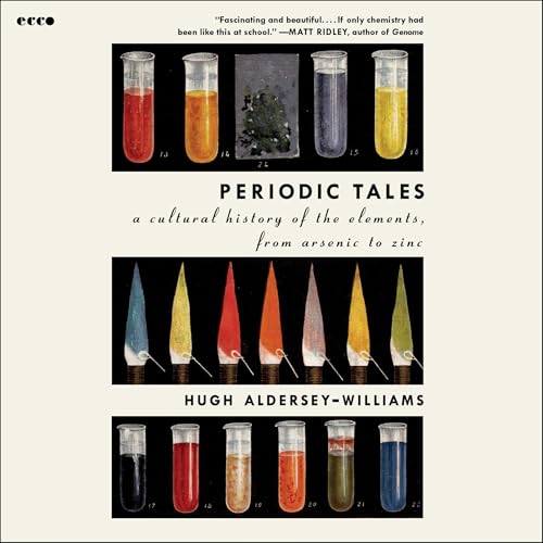 Periodic Tales by Hugh Aldersey-Williams