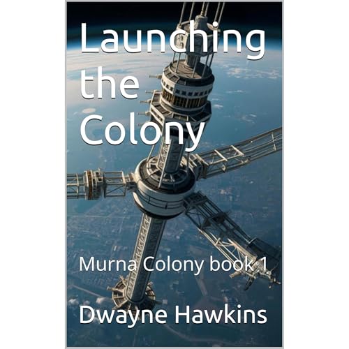 Launching the Colony
