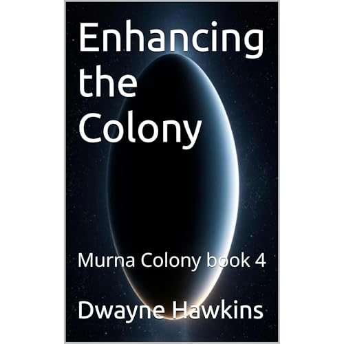 Enhancing the Colony