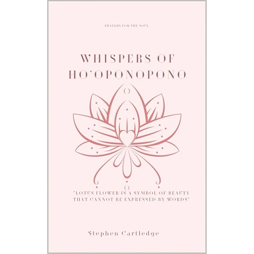 Whispers of Ho’oponopono