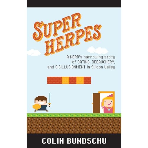 Super Herpes by Colin Bundschu