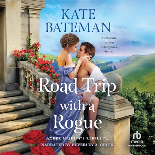 Road Trip with a Rogue by Kate Bateman