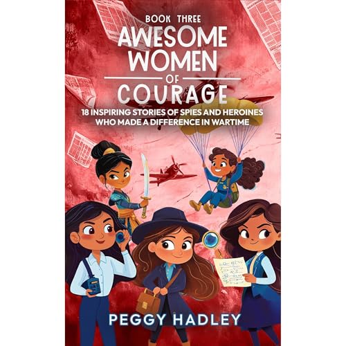 Awesome Women Of Courage - Book Three