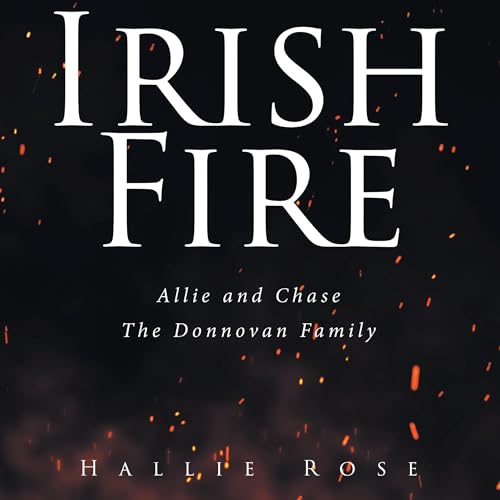 Irish Fire: Allie and Chase