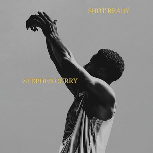 Shot Ready by Stephen Curry