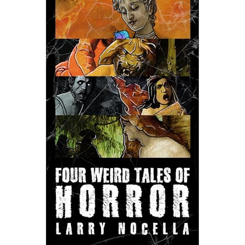 Four Weird Tales of Horror