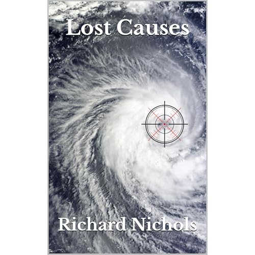 Lost Causes by Richard Nichols