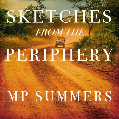 Sketches from the Periphery