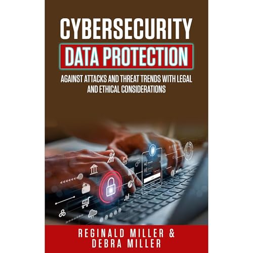 CYBERSECURITY DATA PROTECTION by Reginald Miller