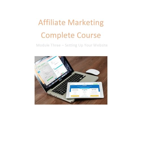 Affiliate Marketing - Setting Up Your Website