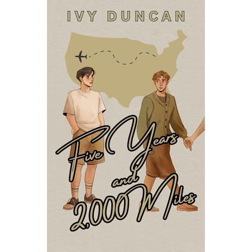 Five Years and 2,000 Miles by Ivy Duncan