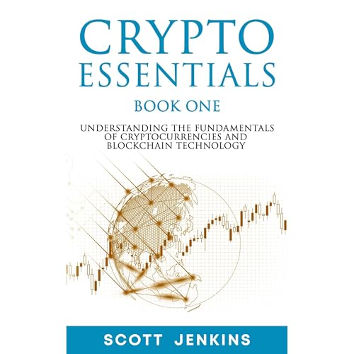 Crypto Essentials Book One by Scott Jenkins