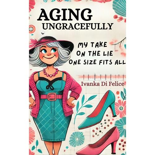 Aging Ungracefully
