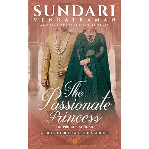 The Passionate Princess: A Historical Romance