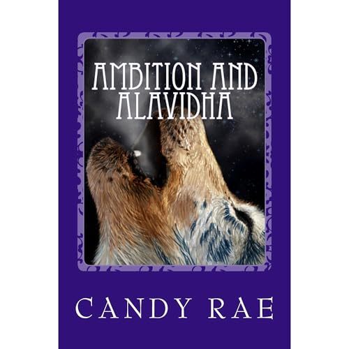 Ambition and Alavidha