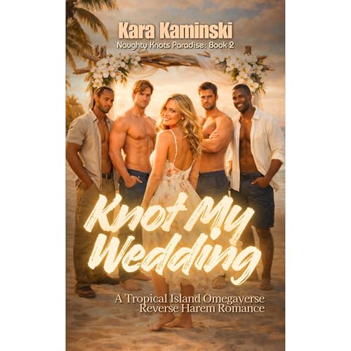 Knot My Wedding by Kara Kaminski