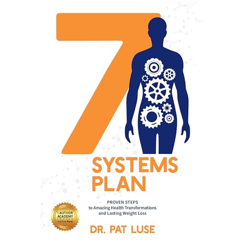 7 Systems Plan by Dr Pat Luse