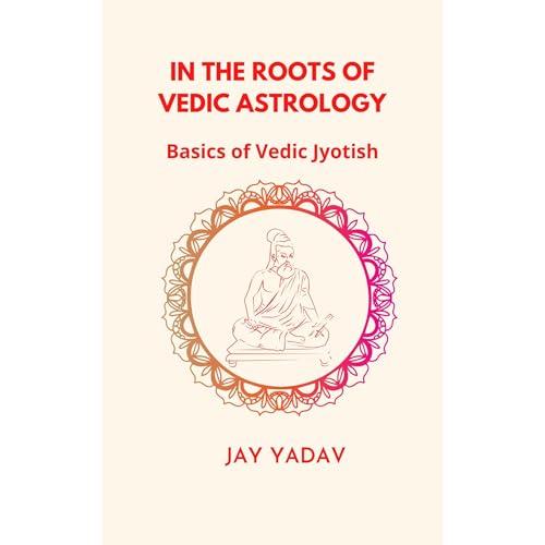 In The Roots Of Vedic Astrology