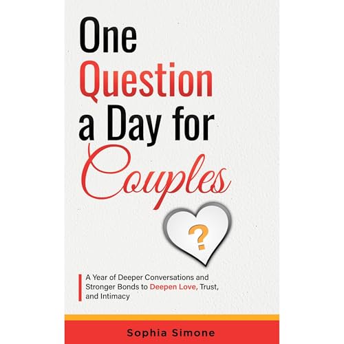 One Question a Day for Couples by Sophia Simone