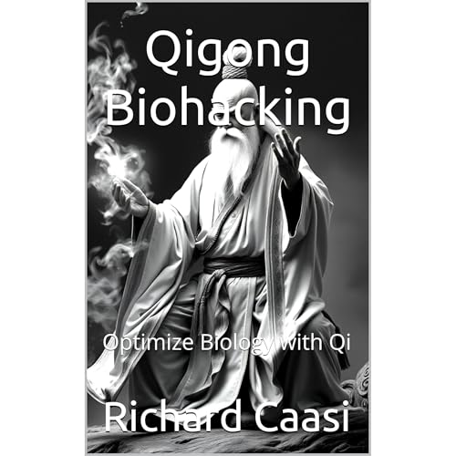 Qigong Biohacking