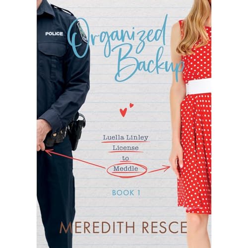 Organized Backup by Meredith Resce