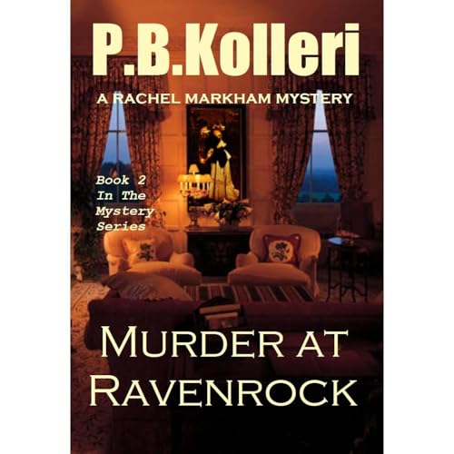 Murder at Ravenrock by PB Kolleri