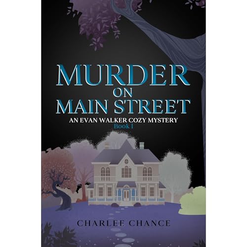 Murder on Main Street by Charlee Chance