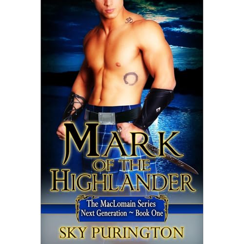 Mark of the Highlander by Sky Purington