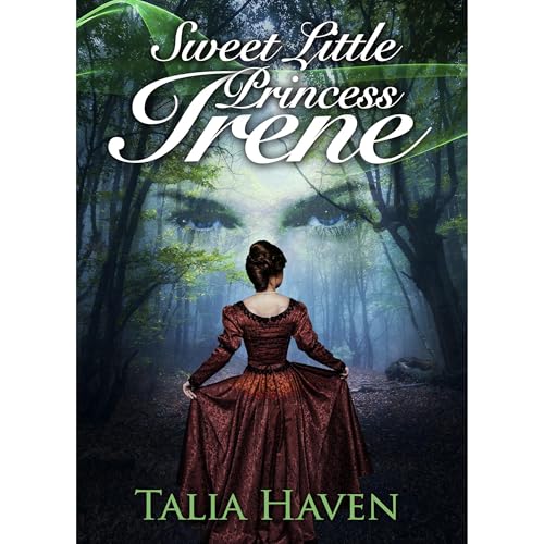 Sweet Little Princess Irene by Talia Haven