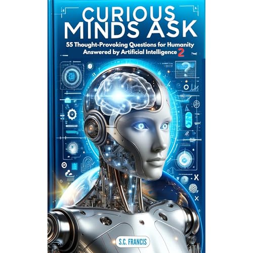Curious Minds Ask by S.C. Francis