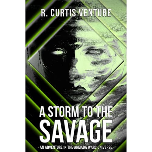 A Storm to the Savage