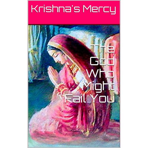 The God Who Might Fail You