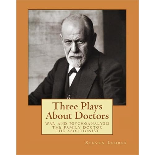 Three Plays about Doctors by Steven Lehrer