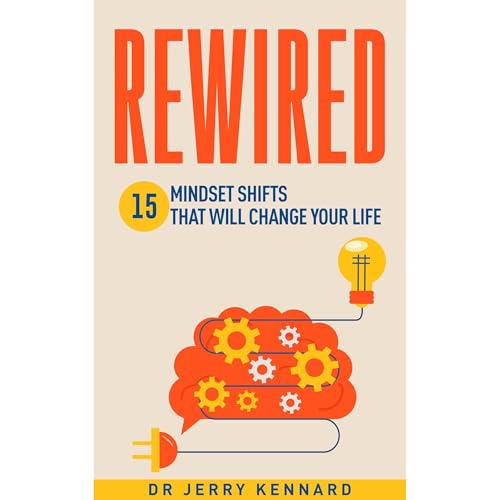 Rewired by Dr Jerry Kennard