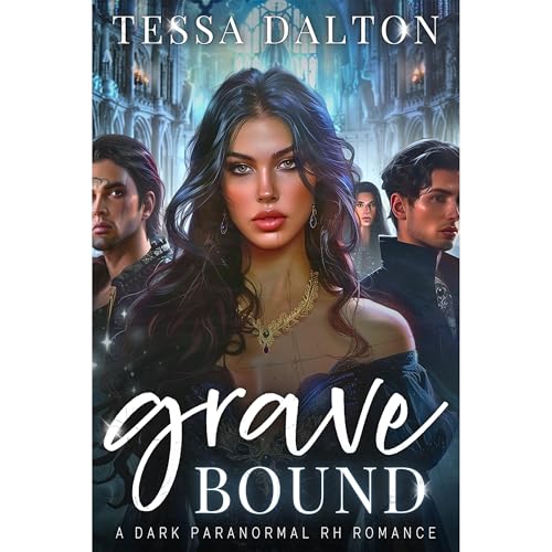 Gravebound by Tessa Dalton