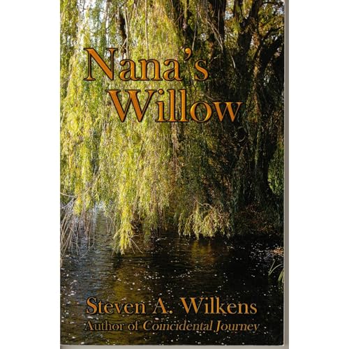 Nana's Willow