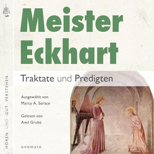 Meister Eckhart. Traktate und Predigten