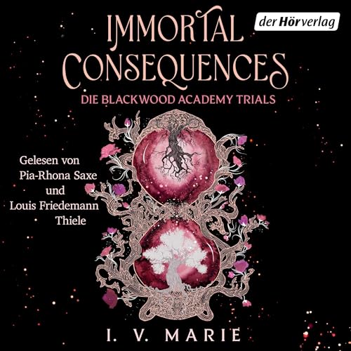 Immortal Consequences - Die Blackwood-Academy-Trials